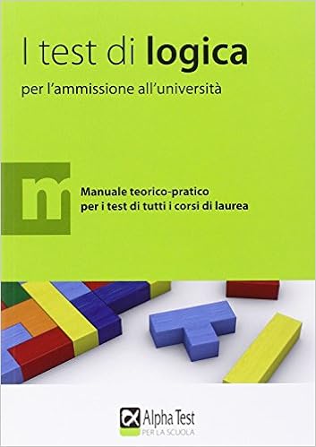 Amazon It I Test Di Logica Per L Ammissione All Universita Manuale Teorico Pratico Per I Test Di Tutti I Corsi Di Laurea Tabacchi C Bianchini M Libri