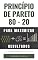 Livro Princípio de Pareto 80/20: Para Maximizar os Resultados (trabalhe menos e faça mais - 20% das causas resolvem 80% dos problemas)