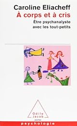 À corps et à cris