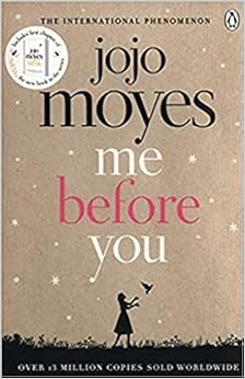 Me Before You: The international bestselling phenomenon (英語) ペーパーバック – 2012/1/5の表紙