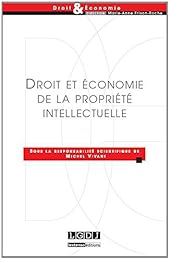 Droit et économie de la propriété intellectuelle