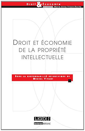 Droit et économie de la propriété intellectuelle