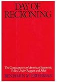 Day of Reckoning: The Consequences of American Economic Policy