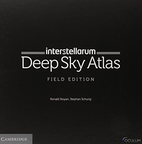 interstellarum Deep Sky Atlas: Field Edition