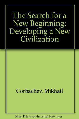 The Search for a New Beginning : Developing a N... 0062513265 Book Cover