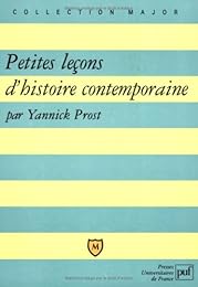 Petites leçons d'histoire contemporaine