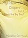 My New Life in Diapers Book 6 - Petey the Big Boy?