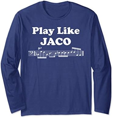 Unisex Play Like Jaco Bassist Long Sleeve T-Shirt Medium Navy