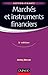 Marchés et instruments financiers - 2e édition (Gestion master (1)) by 