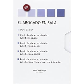 El Abogado en Sala 5 Volúmenes (Abogacía práctica) El Abogado en Sala 5 Volúmenes (Abogacía práctica)