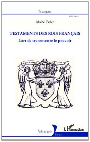 Les  testaments des rois français