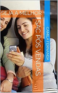 Livro SAC PÓS VENDAS: SEJA A MELHOR