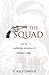 The Squad: The Intelligence Operations of Michael Collins.