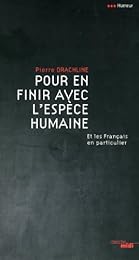 Pour en finir avec l'espèce humaine