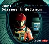 2001: Odyssee im Weltraum von Arthur C. Clark 2001: Odyssee im Weltraum von Arthur C. Clark