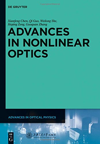 Advances in Nonlinear Optics (Advances in Optical Physics)