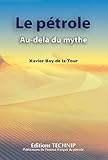 Le pétrole (French Edition) by