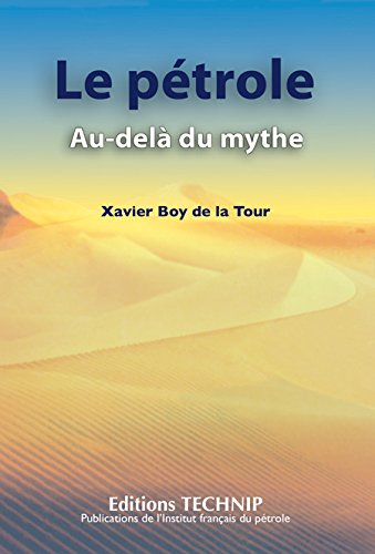 Le pÃ©trole (French Edition) by xavier-boy-de-la-tour (Paperback)