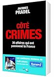 Côté crimes : 36 affaires qui ont passionné la France by 