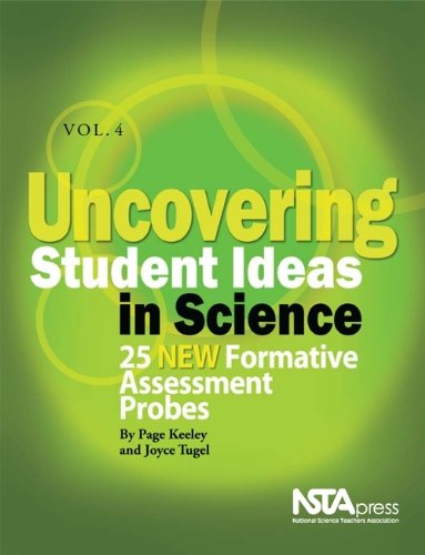 Download Uncovering Student Ideas in Science, Volume 4: 25 New Formative Assessment Probes (PB193X4)