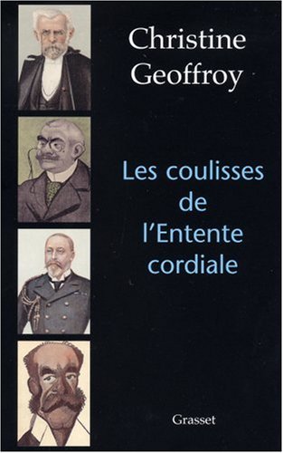 Les  coulisses de l'Entente cordiale