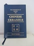 The Handbook of Marks on Chinese Ceramics (English and Chinese Edition) by 