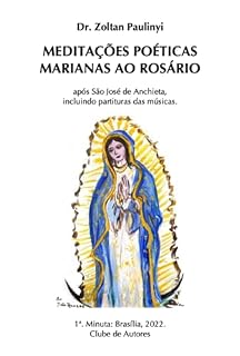 Livro Meditações Poéticas Marianas Ao Rosário, Após Santo Anchieta