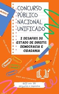 Concurso Público Nacional Unificado - DESAFIOS DO ESTADO DE DIREITO (DEMOCRACIA E CIDADANIA): Conteúdos Programáticos de Conhecimentos Gerais