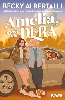 Livro Amelia, quem me dera – Da mesma autora de "Imogen, obviamente" e "Com amor, Simon", Becky Albertalli