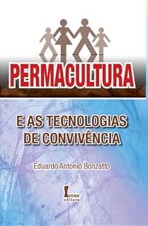 Livro Permacultura: E As Tecnologias De Convivência