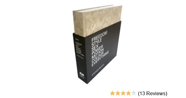 Cars Freedom Style Sex Power Motion Colour Everything - 