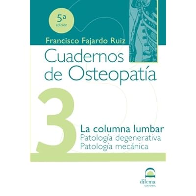 Cuadernos de osteopatia 3 - la columna lumbar Cuadernos de osteopatia 3 - la columna lumbar