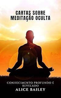 Livro Cartas sobre meditação oculta: Conhecimento profundo é revelado