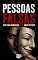 Livro Pessoas Falsas: Nem todo mundo que sorri gosta de você