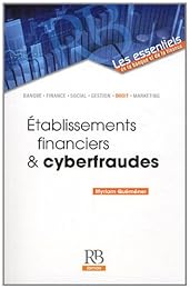 Établissements financiers & cyberfraudes