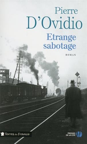 Étrange sabotage