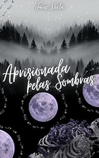 Livro Aprisionada pelas Sombras