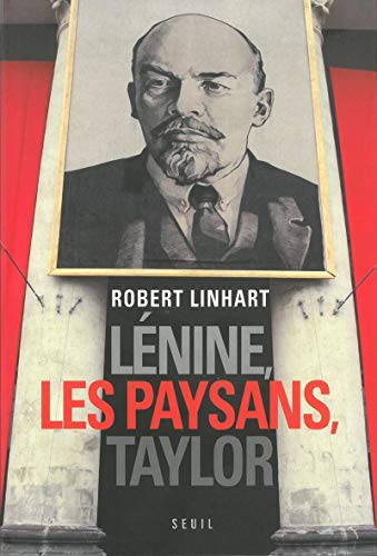 Lénine, les paysans, Taylor by Robert Linhart