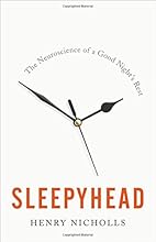 Sleepyhead: The Neuroscience of a Good Night's Rest