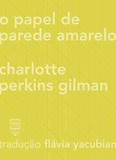 Livro O papel de parede amarelo (Contos Estrangeiros Clássicos)