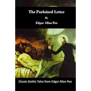 The Purloined Letter: Classic Tales from Edgar Allan Poe