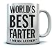 World's Best Farter I Mean Father Coffee Mug Funny Dad Mug Fathers Day Mugs Gifts from Kids Son Dads Coffee Cup 11 Ounce White