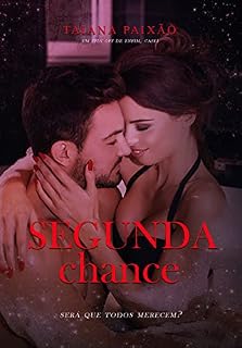 Livro Segunda Chance: Será que todos merecem?