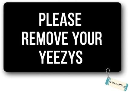 Doormat Please Remove Your Yeezys Outdoor/Indoor Non Slip Decor Funny Floor Door Mat Area Rug for Entrance 23.6X15.7 inch
