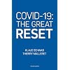 Covid-19: The Great Reset Paperback – 9 juli 2020