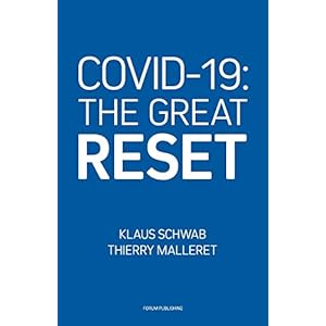 Covid-19: The Great Reset Paperback – 9 juli 2020