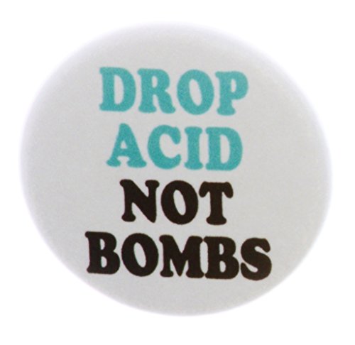A&T Designs Drop Acid Not Bombs 2.25" Keychain 1960s Quote Slang Saying