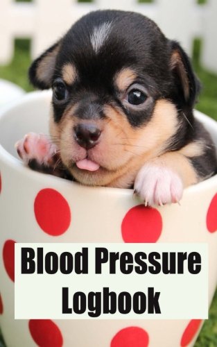 Blood Pressure Logbook: 100+ pages for recording blood pressure and pulse by Chris Fairweather