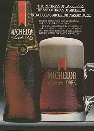 Magazine Print Ad 1985 Michelob Classic Dark Beer The Richness Of Dark Beer The Smoothness Of Michelobr At Amazon S Entertainment Collectibles Store