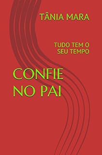 Livro CONFIE NO PAI: TUDO TEM O SEU TEMPO  (COLEÇÃO EVANGELIZANDO Livro 1)